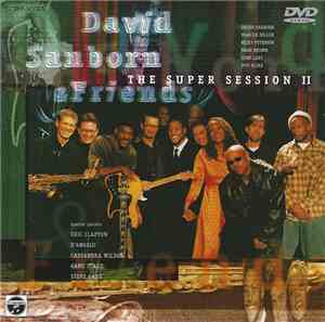 David Sanborn, Marcus Miller, Ricky Peterson, Dean Brown, Gene Lake, Don Al ...