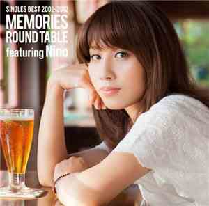 Round Table Featuring Nino  - Singles Best 2002 - 2012 Memories